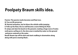 chesschirebacon:  Lifeguard Braum skills/particles idea. I didnt