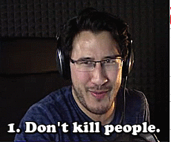 itty-bitty-markipoo:  A very important Markiplier life lesson:1. Don’t kill people.2. If you’re being cheated on, point your aggression at the right direction, and DON’T KILL PEOPLE.3. WHY WERE THERE NO SOUNDS?~brought to you by Markiplier(x)