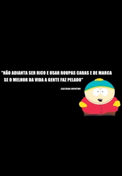 buwrn:  esse cartman ta mt zueiro