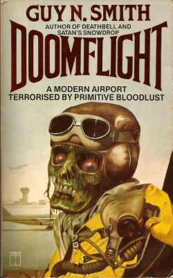 Doomflight, by Guy N. Smith (Hamlyn, 1981). From a charity shop