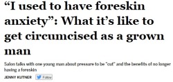 tightlycut: circumsex:  salon: Circumcision isn’t just for