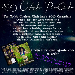 chelseachristian:  PRE-ORDER MY SIGNED 2015 CALENDAR!   I’ll