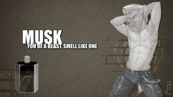 knottyfoxcawks:  MUSK You’re a beast, smell like one 1 2 3