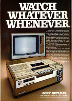 design-is-fine:  Sony Betamax, Video recorder ad, 1978. Source