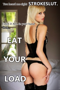 sissy-maker:  sissy-stable:  Re-blog if you have ever eaten your