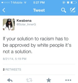 sancophaleague:  #sancophaleague If your solution requires racists