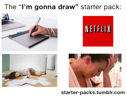 starter-packs:  The “I’m gonna draw” starter pack