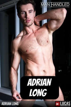 ADRIAN LONG at LucasEntertainment  CLICK THIS TEXT to see the