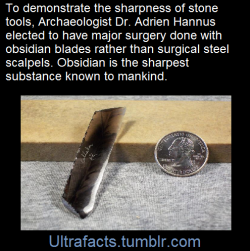 ultrafacts:    It is the sharpest but fragments can be easily