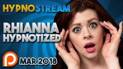 If all goes well, I should be hypnostreaming with Rhianna Grey