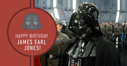 starwars:Happy birthday to the voice of Darth Vader, James Earl