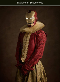 gunrunnersarsenal:  tastefullyoffensive:  Elizabethan Superheroes