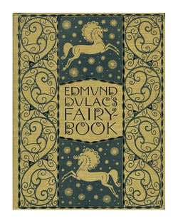 design-is-fine:  Edmund Dulac, Fairy Book, Fairy Tales of the