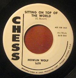 classicwaxxx:  Howlin’ Wolf “Sitting On Top Of The World”