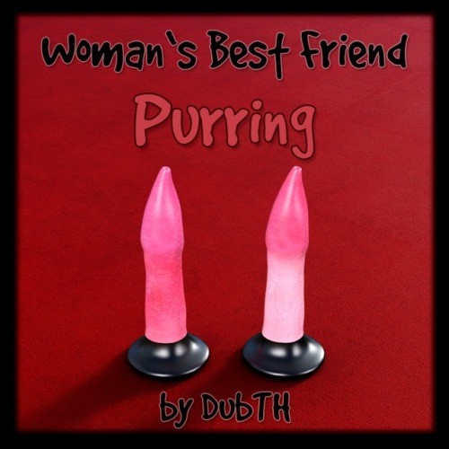  Pet your best friend on a lonely night, in privacy. The dildo is fully  rigged and comes with 5 different texture maps. For more detail, bump  and normal maps are available. Compatible in Daz Studio 4.9 ! Woman’s Best Friend: Purring   renderoti.ca/Woman