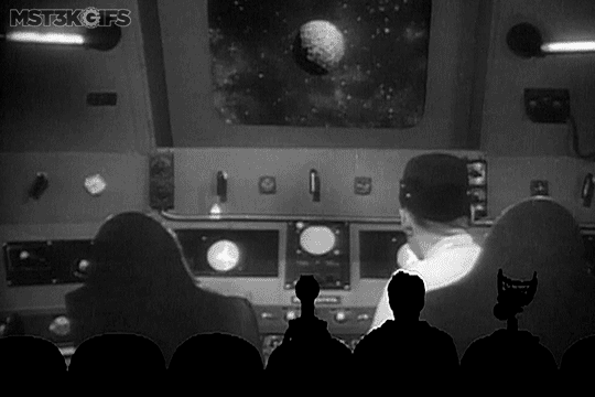 mst3kgifs:Hey, you kids stop playing with that fourth wall!