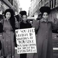 chescaleigh: “If you are neutral in situations of injustice,