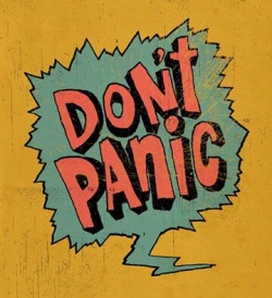 distractful:  Don’t panic