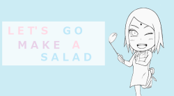 how-to-make-a-salad:  Are you ready to toss in the  salad? SasuSaku