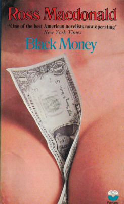 Black Money, by Ross Macdonald (Fontana, 1970)From a box of books