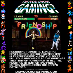 didyouknowgaming:  Mortal Kombat.  https://www.youtube.com/watch?v=5JvsqGDRU3g&t=5m51s