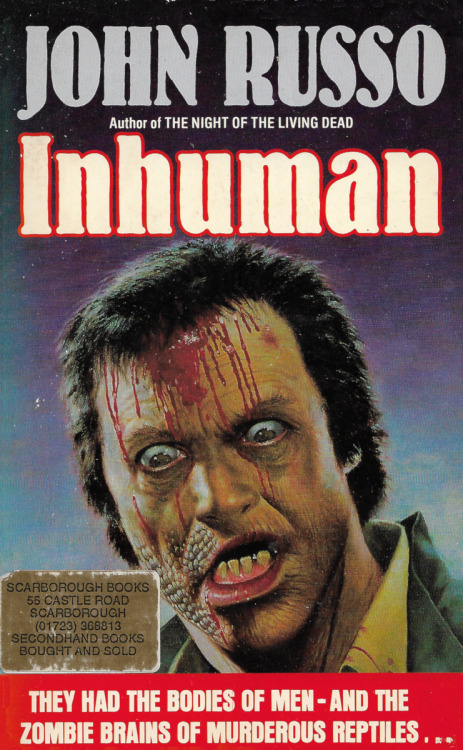 Inhuman, by John Russo (Grafton Books, 1987).From a second-hand