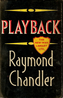 everythingsecondhand: Playback, by Raymond Chandler (Hamish Hamilton, 1958). From a charity shop in Nottingham. She was quite a doll. She wore a white belted raincoat, no hat, a well-cherished head of platinum hair, bootees to match the raincoat, a foldin