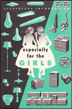 what-floats-my-boat:  “Especially For The Girls : Electrical