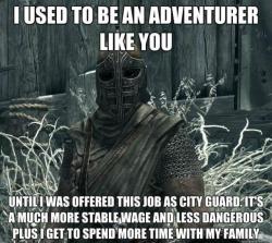 webofgaming:  The life of a Skyrim guard.