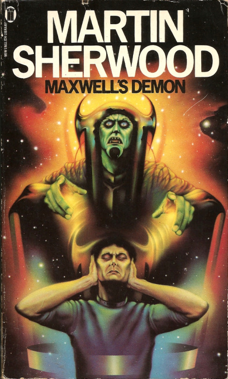 Maxwell’s Demon, by Martin Sherwood (NEL, 1976). From a charity shop on Mansfield Road, Nottingham.