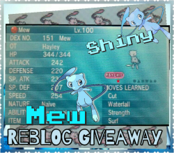 pokedeer:  Reblog/Like To Win Mew Giveaway!Shh it’s okay to