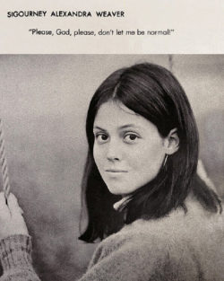 srsfunny:  Sigourney Weaver’s Yearbook Picturehttp://srsfunny.tumblr.com/