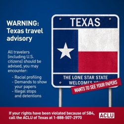myurbandream:  s-leary:   ACLU Issues Texas ‘Travel Advisory’