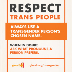 glaad:  Read GLAAD’s Media Reference Guide to learn how to