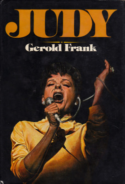 Judy, by Gerold Frank (W.H.Allen, 1975). From a charity shop