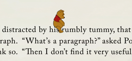 blondebrainpower:  Pooh was so distracted by his rumbly tummy