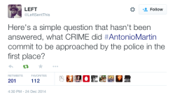 moonestmoi:  justice4mikebrown:  Was Antonio Martin holding a