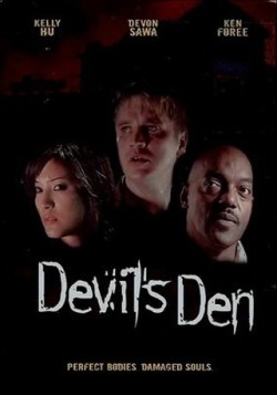      I’m watching Devil’s Den                   