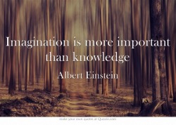 pneumen:  Imagination is more important than knowledge click