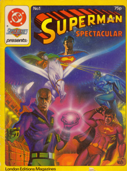 Superman Spectacular No. 1 (London Editions Magazines, 1982).