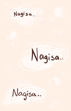 beir:    Makoto intimately repeating Nagisa’s name makes Nagisa