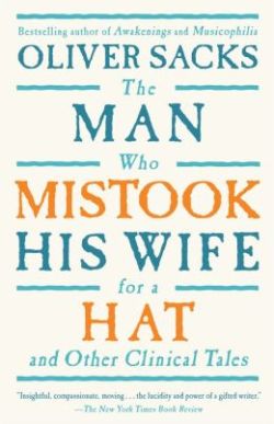 sixpenceee:  Another book I recommend is The Man Who Mistook