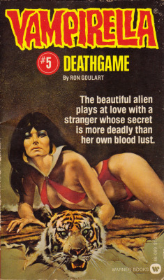 Vampirella No.5: Deathgame, by Ron Goulart (Warner Books, 1976).From