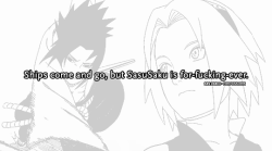 sasusaku-confessions:  “Ships come and go, but SasuSaku is