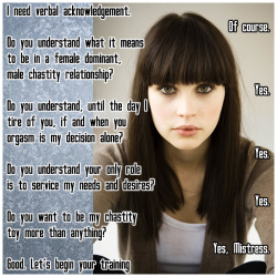 vanilla-chastity:  I need verbal acknowledgement. Of course.