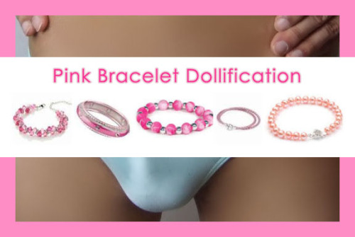 Pink Bracelet DollificationThis Femdom hypnosis file will condition you to become a mindless doll whenever you wear both panties and a pink bracelet. You will be programmed so that you must put on your panties and pink bracelet whenever I command you