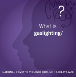 loveisrespect:What is Gaslighting?You’re crazy - that never