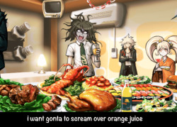 drv3crackfessions:  i want gonta to scream over orange juice