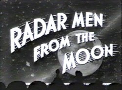 The first serial film in the Commando Cody series, Radar Men