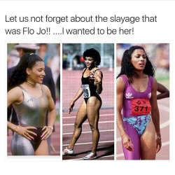 blkbutterfly816:  blackbonniex:  Flo Jo R.I.P. Queen  Still